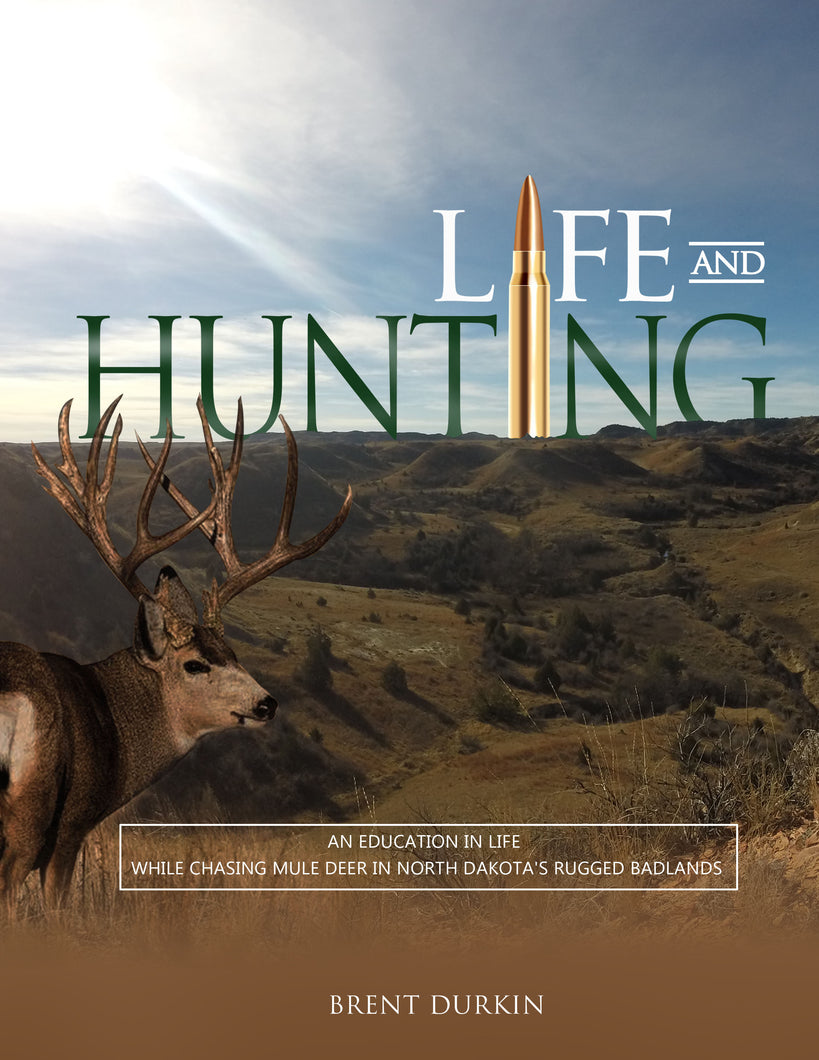 Life and Hunting