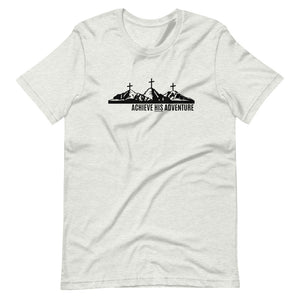 Achieve HIS Adventure Unisex T-Shirt